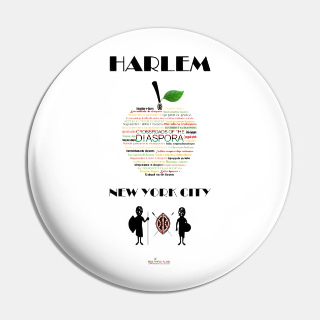 Harlem, New York City, Crossroads of the Diaspora Pin by Harlem, Crossroads of the Diaspora