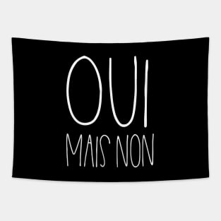 Oui mais non Tapestry