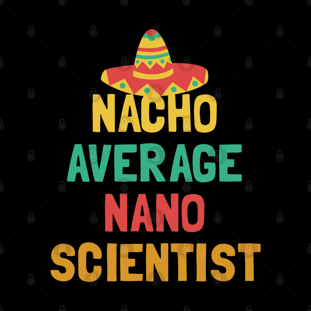 Not Your Average Nano Scientist by orlumbustheseller