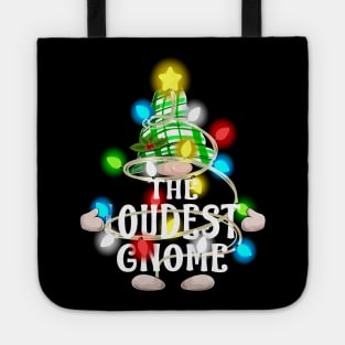 The Loudest Gnome Christmas Matching Family Shirt Tote