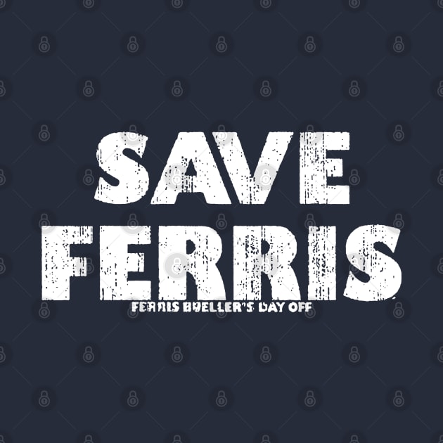 Save Ferris 80s by RboRB