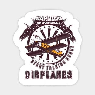 WARNING MAY SPONTANEOUSLY START TALKING ABOUT AIRPLANES ADVENTURE Magnet