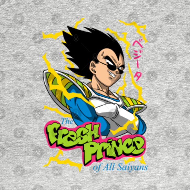 Fresh Prince Of All Saiyans Vegeta T Shirt Teepublic
