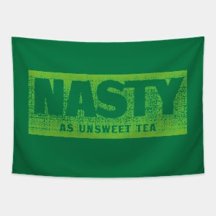 Nasty as unsweet tea Tapestry