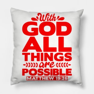 Wth God All Things Are Possible - Matthew 19:26 Pillow