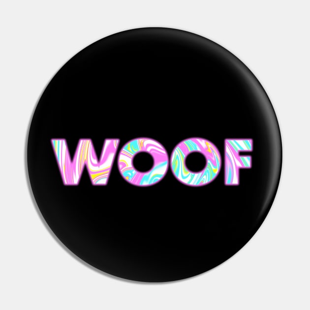 WOOF Pin by SquareClub