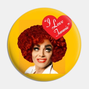 I Love Tammie Brown Pin