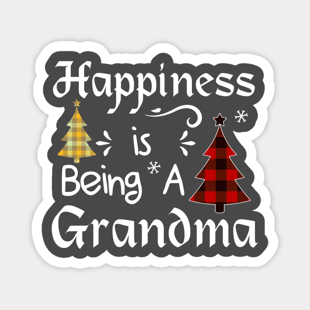 Happiness Is Being A grandma Magnet by jobcratee