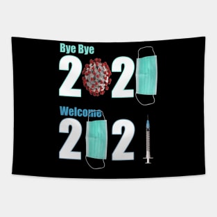 Bye Bye 2020 Welcome 2021 Tapestry