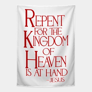 Repent for the Kingdom of Heaven is at Hand Tapestry