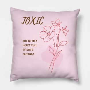 Toxic woman Pillow