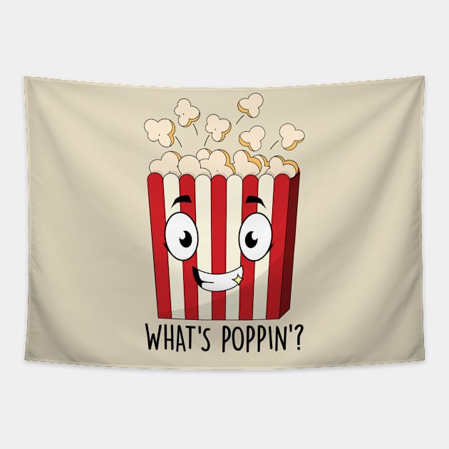 What's Poppin ? Tapestry by NotSoGoodStudio