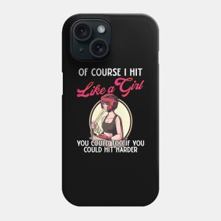 Of Course i hit Like a Girl Vintage Boxer Boxing Gloves Phone Case