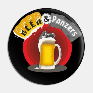 Beer & Panzers Pin