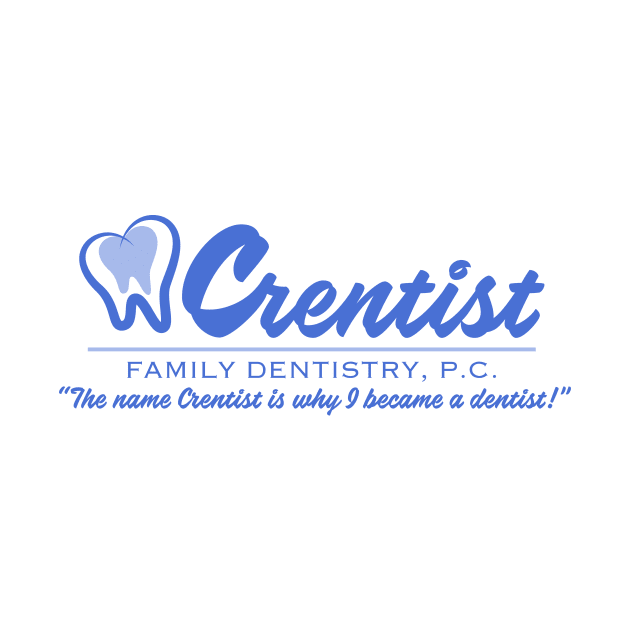 Crentist Family Dentistry - The Office by sadsquatch