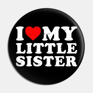 I love my little sister Pin