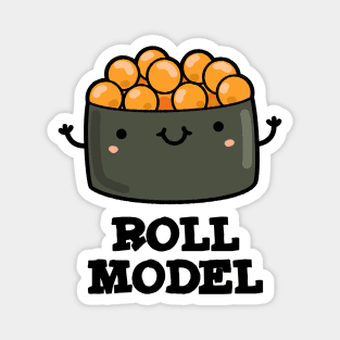 Roll Model Cute Food Sushi Roll Pun Magnet