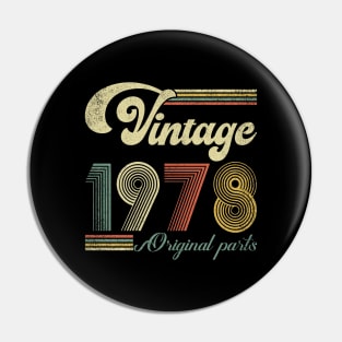 Retro Vintage 1978 46th Birthday Gift Men Women 46 Years Old Pin