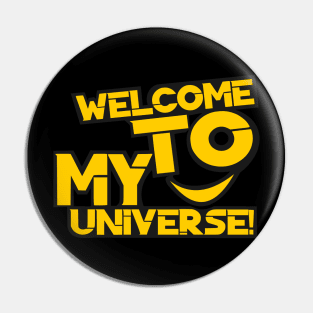 My universe Pin