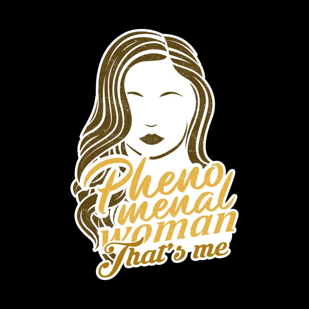 'Golden Girl That's Me' Cool Phenomenal Woman Gift by ourwackyhome