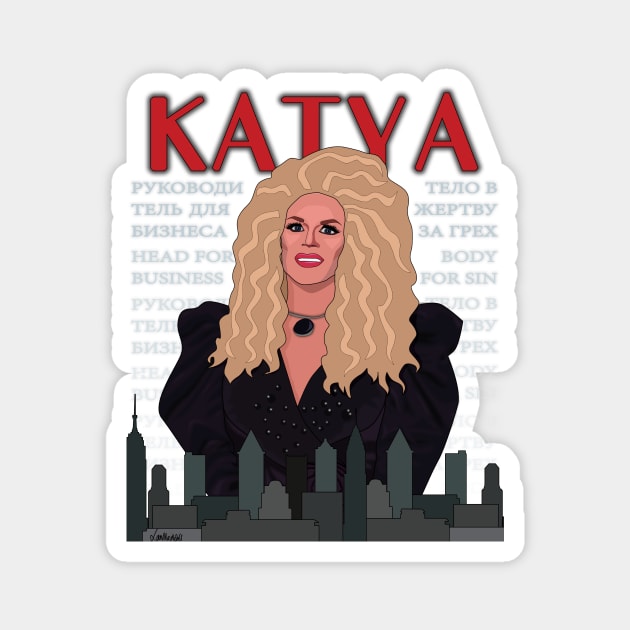 Katya Zamolodchikova - Werking Gurl Magnet by LaurothyGayle