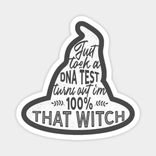 100% That Witch Magnet