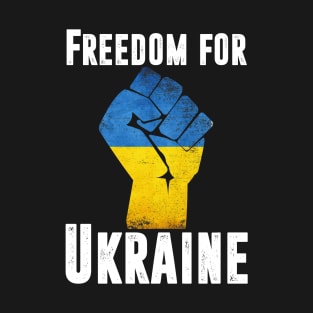 freedom for ukraine T-Shirt