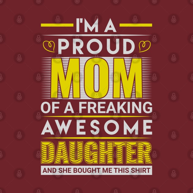 I M a Proud MOM by Mako Design 