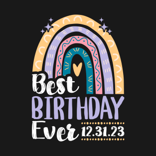 Best Birthday Ever 12.31.23 - Cute Birthday 123123 T-Shirt