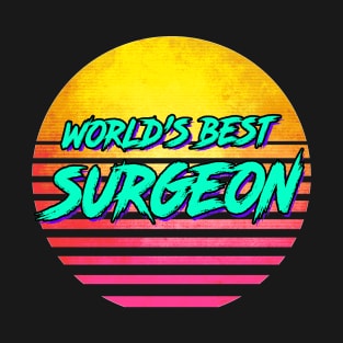 Funny Surgeon Gift T-Shirt