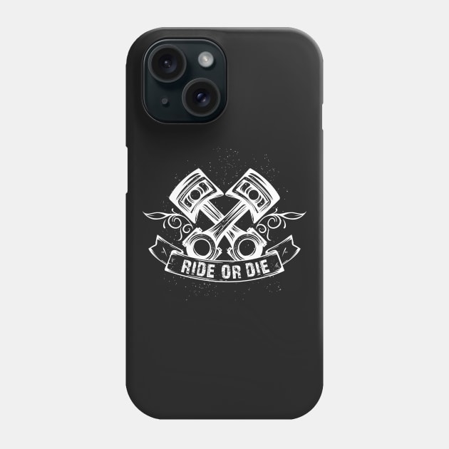 RIDE OR DIE Phone Case by shamusyork