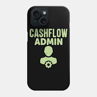 Cashflow Admin Phone Case