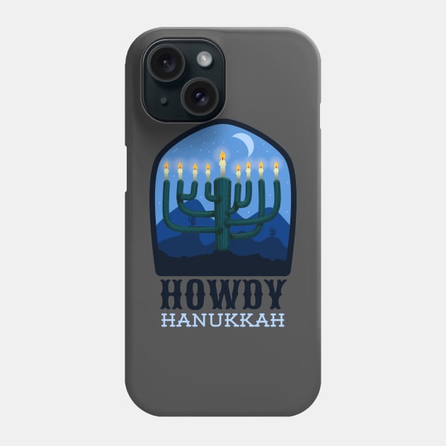 Howdy Hanukkah Phone Case by GiveMeThatPencil