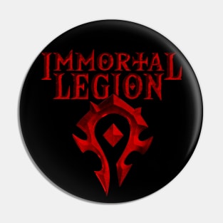 Immortal Legion Pin