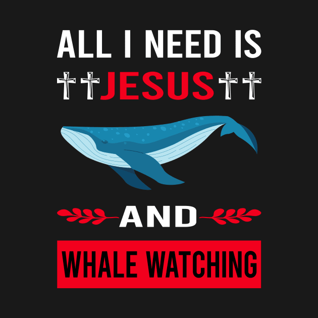 I Need Jesus And Whale Watching by Good Day