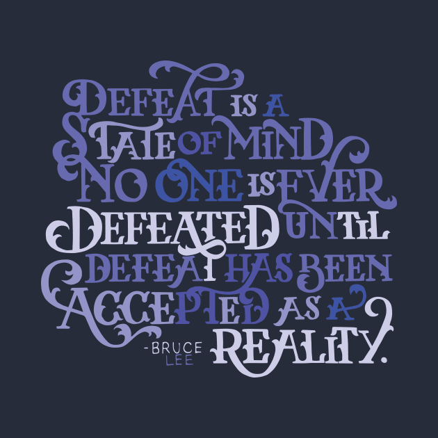Defeat is a State of Mind by polliadesign