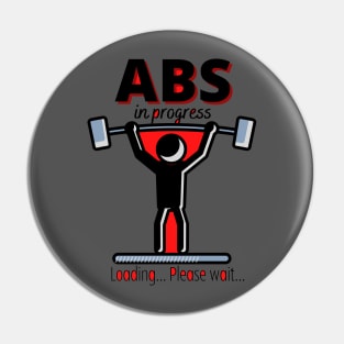 Abs In Progress Pin