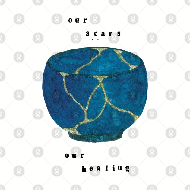 Our Scars Our Healing Kintsugi by bittergodart
