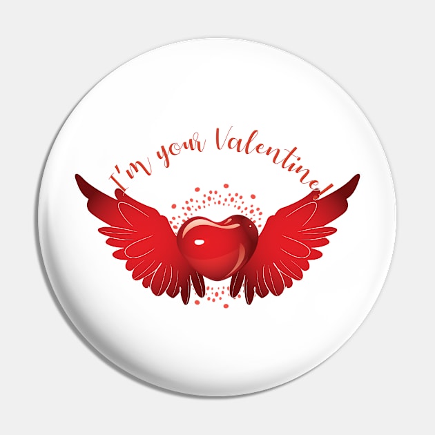 I'am Your Valentine Pin by emma17