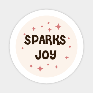 sparks joy - marie kondo Magnet