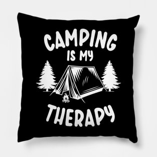 Camping is my Therapy - For Camper and Hikers Pillow