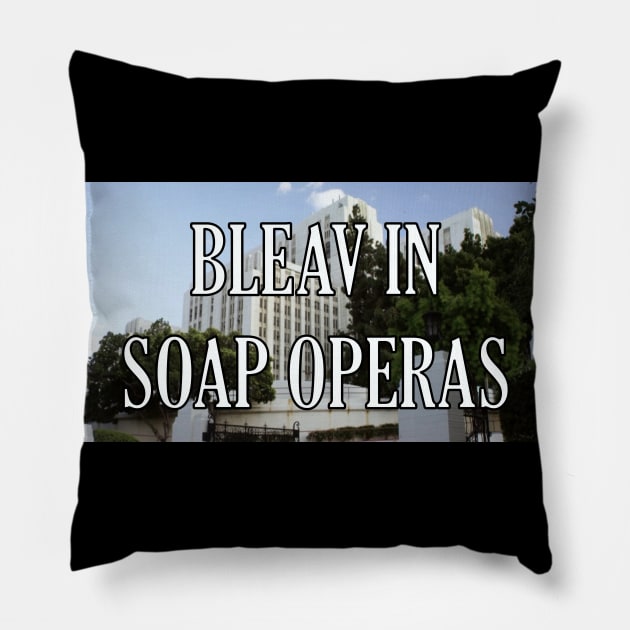 Bleav in Soap Operas - GH Pillow by Bleav in Soap Operas