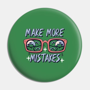 Make More Mistakes: Vibrant Summer Vibes with Sunglasses Pin