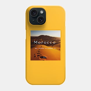 Morocco will continue to surprise you... Phone Case
