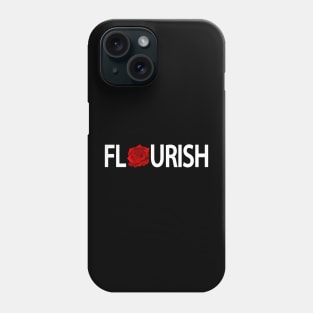 Flourish Flourishing typography design Phone Case