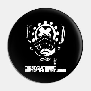 The Revolutionary Army of the Infant Jesus Pin