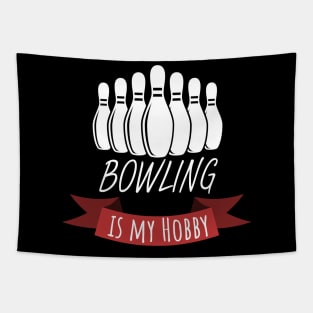 Bowling is my hobby Tapestry