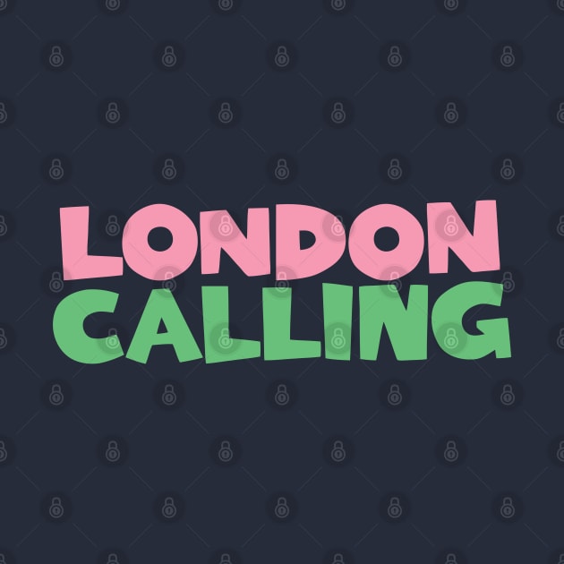 LONDON CALLING by BG305