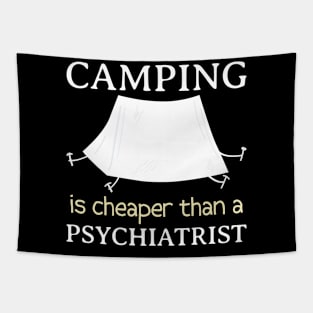 camping is cheaper than a psychiatrist Tapestry