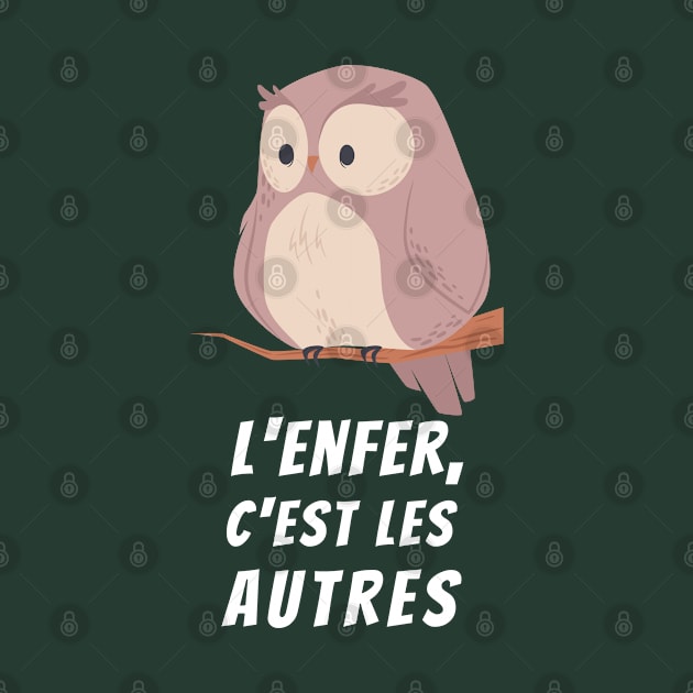 owl with a sartre quote: l&#39;enfer, c&#39;est les autres by artbleed